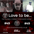 Love to be... The Global Connection Ft Trimtone, David Morales & Peter Brown - Ep. 049