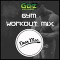 DJ Dean Mac - GYM WORKOUT MIX (Mixed Genre Mashup)