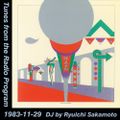 Tunes from the Radio Program, DJ by Ryuichi Sakamoto, 1983-11-29 (2018 Compile)
