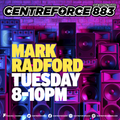 Mark Radford - 88.3 Centreforce DAB+ Radio - 01 - 08 - 2023 .mp3