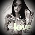 Club Classics - House Of Love 2 - Mixed Live By Lee Charlesworth