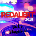 Vj Define Presents Red Alert 2019 Promo Mix