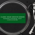 Classic House Grooves Session By DJ Ashton Aka Fusion Tribe