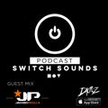 Switch Sounds Podcasts by Dacruz #10 Guest Mix Jacobo Padilla