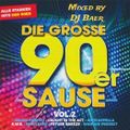 Die Grosse 90er Sause Vol.02 Mixed by DJ Baer