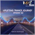 OM Project - Uplifting Trance Journey №163 [1Mix Radio]
