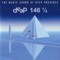 The Magic Sound Of Deep - Deep Dance 146 1/2 - Deep Häuschen