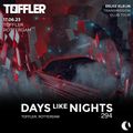 DAYS like NIGHTS 294 - Toffler, Rotterdam