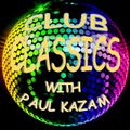 Paul Kazam's Club Classics Broadcast 23.05.2020 On RFM UK