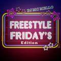 Freestyle Friday Edition