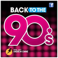 Back To The 90's - Mix by Andrew Emme