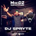 MikiDz Radio September 14th 2021 ft Dj Spryte & Mikiwar
