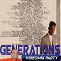 MCROMANCE GENERATIONS VIDEOMIX PARTY EP1