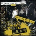 DJ Jelly & MC Assault - Dat Lean (2006)