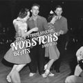 NOBSTERS BEATS SHOW 53 JIVE AND STROLL SPECIAL