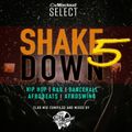 SHAKEDOWN 5 // Hip Hop, R&B, Afrobeats, Afroswing & Dancehall // (Insta - @samsupremedj)