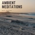 Ambient Meditations Vol 21 - Anane