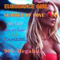 Eurodance Girl - Summer Of Love