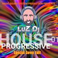 218° SOUND SYSTEM “ HOUSE PROGRESSIVE VOL. 1 Special Cover Edit “ by LUZ DJ