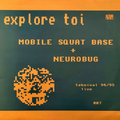 Mobile Squat Base & Neurobug - Teknival Live Raver (Explore Toi - 1995)