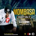 Mombasa County Vol. 17 MP3 - Vj Chris