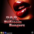 DJ Pipdub - R&B Bedroom Bangerz 