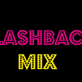 FLASHBACK MIX BY DJ GREG - QUICKSET