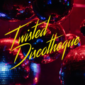 Twisted Discotheque EP4