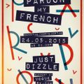 @JustDizle - Live From Pardon My French Party @ Ufer 8 Germany