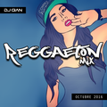 DJ GiaN Reggaeton Mix Octubre 2016