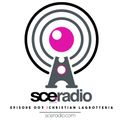 SCE RADIO - Episode 003 - CHRISTIAN LAGROTTERIA