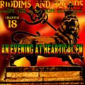 Riddims and Sounds Chapter 18: An Evening At Heartical FM