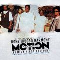BONE THUGS N HARMONY:Poetry In Motion(Family First Edition)