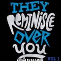 DJ Ajamu - They Reminisce Over You v1
