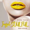 DJ B.Nice - Montreal - Deep, Tribal & Sexy 145 (* Kiss my JOYFUL SOULFUL Deep House Mix *)