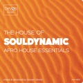 The House Of Souldynamic (Afro House Essentials)