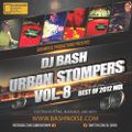DJ Bash - Urban Stompers Vol. 8  Best of 2012 (Clean)