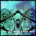 The Get Well Soon Mix - Part 2
