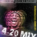 DJ OREO/JAMMIN' JOHN ANTHONY 4-20 MIX