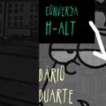 Conversa H-alt - Dário Duarte