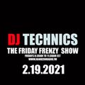 dj technics the friday frenzy show 2.19.2021