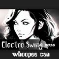 ELECTRO SWING DANCE 2016 - whoopee can