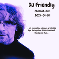 GRATIS DJ Friendly Chillmix 2024-01-01