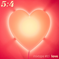 Mixtape #65 : Love