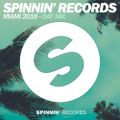 Spinnin' Records - Miami 2016 (Day Mix)