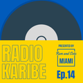 Radio Karibe Ep.14