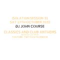 DJ John Course - Live webcast - week 31