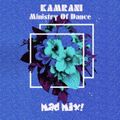 Kamrani Ministry of Dance - Episode 044 - 22.10.2016 (Mad Mix!)