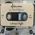 Mark Farina-Afternoon / Indirect Light mixtape- May 1998- *Complete Tape