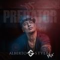 Alberto Stylee Mix - Dj Predator - Marzo 13 2020